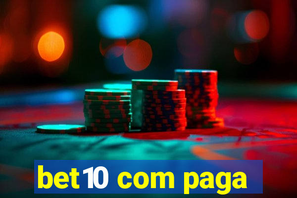 bet10 com paga